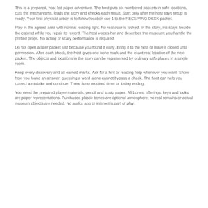 May include: A white document titled Start here, containing player rules for a host-led paper adventure. The text outlines instructions for using six numbered packets, following location cues, and managing game materials like pencils and paper.