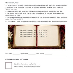 May include: A printed worksheet titled Clue 1 worksheet featuring a logic puzzle about a visitor register. The page includes instructions, a central image of an open book with blank fields for time, guest, room, and object, and a final answer box.