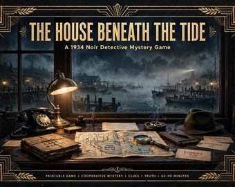 May include: A board game box cover titled The House Beneath The Tide, A 1934 Noir Detective Mystery Game. The image shows a desk with a rotary phone, lamp, magnifying glass, map, fedora, and evidence cards overlooking a dark, rainy harbor.