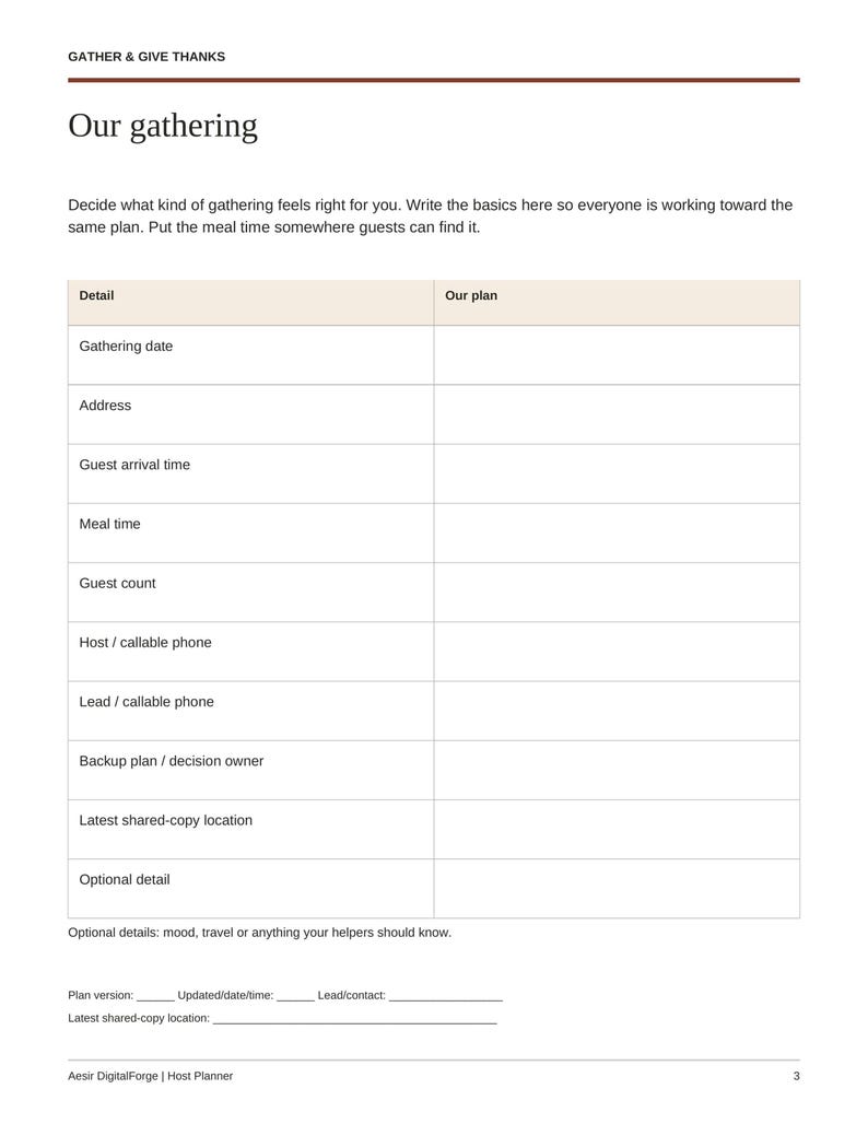 May include: A white printable planning document titled Gather & Give Thanks, Our gathering. It features a table with columns for Detail and Our plan, including rows for date, address, arrival time, meal time, guest count, and contact information.