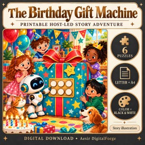 以下が含まれることがあります： The Birthday Gift Machine printable host-led story adventureは、星柄の大きな青いギフトボックス、ロボット、子供たち、猫、犬が描かれています。サイドパネルには、6つのパズル、LetterおよびA4サイズ、カラーまたは白黒のオプションが記載されています。