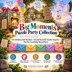 May include: A digital puzzle party collection titled Big Moments featuring a birthday gift machine, a stork, and six colorful envelopes with question marks. Includes printable games, color and black-and-white options, and US letter or A4 sizing.