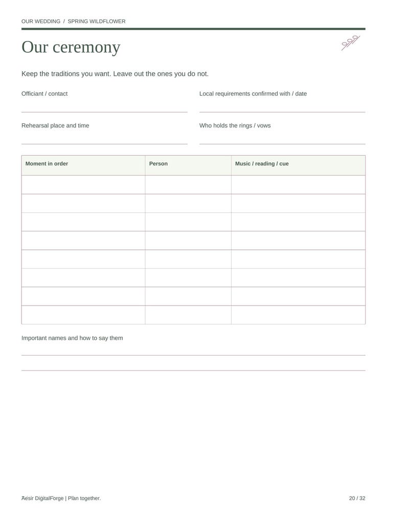 May include: A white wedding ceremony planner page with black text. Headings include Our Wedding, Spring Wildflower, Our ceremony, and fields for contact, rehearsal, and a table for moment, person, music, reading, and cue. Footer reads Aesir DigitalForge | Plan together. 20 / 32.
