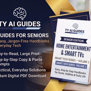 Könnte beinhalten: Ein Stapel Bücher mit dem Titel TY AI GUIDES, einschließlich des Bandes Home Entertainment & Smart TVs. Das Cover enthält den Text Senior Edition, Smart Tech Series und Easy, Step-by-Step Handbooks for Home, Hobbies & Daily Life.
