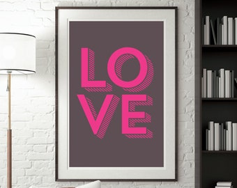 Love Word art Wall Print, Pink Typography print, Urban Love Decor - One Word print, Modern Love Word Sign for Living Room