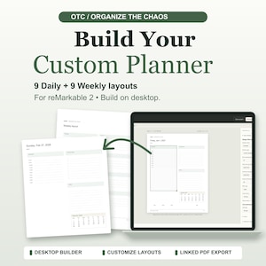 Könnte beinhalten: Ein digitaler Planer-Baukasten für reMarkable 2 mit 9 Tages- und 9 Wochenlayouts. Die Benutzeroberfläche zeigt einen Desktop-Bildschirm mit einer anpassbaren Kalenderseite und einem grünen Pfeil zu einem ausgedruckten Tagesplaner.