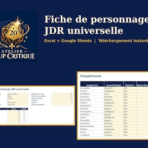 May include: A digital universal role-playing game character sheet template for Excel and Google Sheets. The graphic features a gold twenty-sided die logo with the text Atelier Coup Critique, Fiche de personnage JDR universelle, and data tables.
