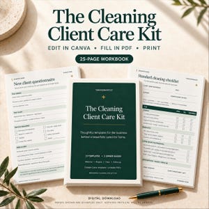 Pode incluir: Um caderno de 25 páginas intitulado The Cleaning Client Care Kit com capa verde-escura e texto dourado, acompanhado por um questionário para novos clientes e uma lista de verificação de limpeza padrão para empresas.