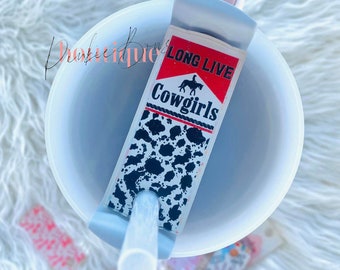 Long Live Cowgirls Tumbler Name Tag/Sublimated Name Tag/Custom Name Tag