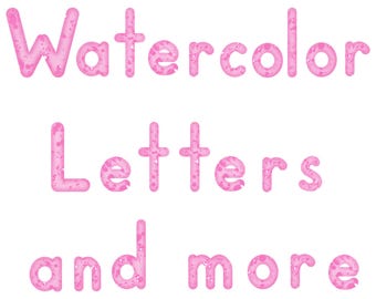 May include: The text Watercolor Letters and more is displayed in three lines. The letters are rounded, bubble-style, and feature a pink watercolor texture with lighter and darker pink spots throughout the design against a white background.