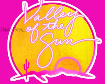 Arizona Sticker.Valley of the Sun Art.Valley of the Sun Sticker.AZ Sticker.Arizona Vinyl Sticker.Arizona Pride.Southwest Art.Arizona Artist.