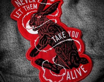 Never Let Them Take You Alive Spooky Rabbit Back Patch