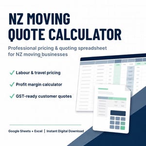 May include: A digital spreadsheet tool titled NZ MOVING QUOTE CALCULATOR for moving businesses. It features a spreadsheet interface, a calculator icon, and text listing features like labour and travel pricing, profit margin, and GST-ready quotes.