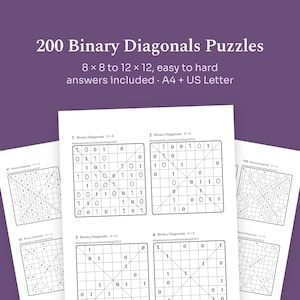 May include: A collection of 200 Binary Diagonals puzzles on white paper sheets. The text reads 200 Binary Diagonals Puzzles, 8x8 to 12x12, easy to hard, answers included, A4 + US Letter. Each grid contains numbers 0 and 1.