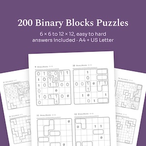 May include: A collection of 200 Binary Blocks puzzles printed on white paper. The text reads 200 Binary Blocks Puzzles, 6 x 6 to 12 x 12, easy to hard, answers included, A4 + US Letter. The puzzles feature grids with numbers 0 and 1.