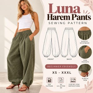 May include: Luna Harem Pants sewing pattern for sizes XS to XXXL. The design features an elastic waistband, side pockets, and elastic hems. Includes PDF pattern, A4, US Letter, and A0 formats with step-by-step instructions.