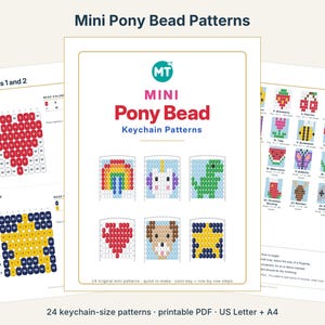 May include: A digital document titled Mini Pony Bead Keychain Patterns featuring 24 colorful grid designs including a heart, star, rainbow, unicorn, dinosaur, and dog. The printable PDF includes row-by-row instructions and a color key.