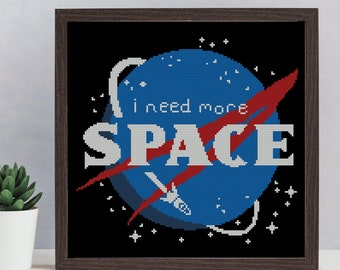 I Need More Space Cross Stitch Pattern