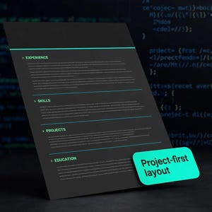 May include: A dark gray resume template featuring bright green headers for Experience, Skills, Projects, and Education, with thin horizontal teal lines separating sections and a bright green rectangular tag labeled Project-first layout.