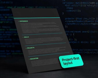 May include: A dark grey resume template featuring bright green headers for Experience, Skills, Projects, and Education, with thin horizontal teal lines separating sections and a bright green rectangular tag labelled Project-first layout.