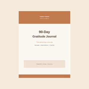 May include: A 90-Day Gratitude Journal with a cream background and terracotta accents. Text reads: TORRES TOWERS, Tools for your digital rise, 90-Day Gratitude Journal, Three good things, every day, Daily pages | Weekly reflections | Prompt lists, Printable PDF | US Letter | Print at home.