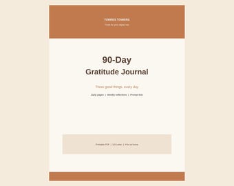 Op de afbeelding: Een 90-dagen dankbaarheidsdagboek met een crèmekleurige achtergrond en terracotta accenten. De tekst luidt: TORRES TOWERS, Tools for your digital rise, 90-Day Gratitude Journal, Three good things, every day, Daily pages | Weekly reflections | Prompt lists, Printable PDF | US Letter | Print at home.