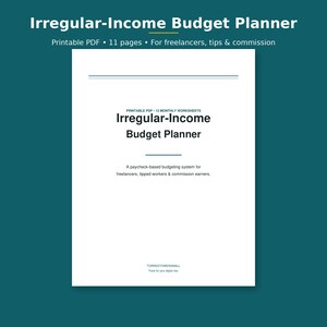Irregular Income Budget Planner Printable, Paycheck Budget for Freelancers, Budget Binder with Bill Tracker and Debt Payoff, PDF image 1