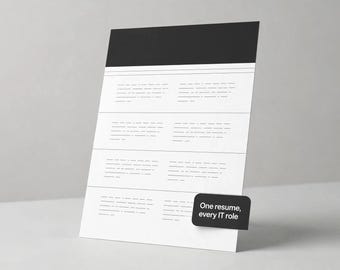 May include: A white resume template featuring a solid black header and four horizontal sections with placeholder text. A small black rectangular tag is attached to the bottom right corner with the white text: One resume, every IT role.