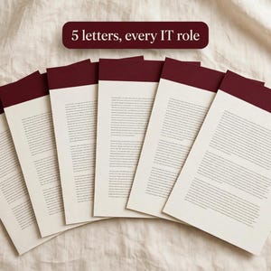 May include: Five sheets of paper arranged in a fan shape, each featuring a dark maroon header and printed text. Above the papers, a dark maroon rectangular label displays the white text: 5 letters, every IT role.