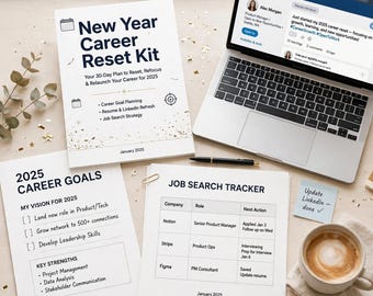 May include: A New Year Career Reset Kit document, a 2025 Career Goals sheet, and a Job Search Tracker sheet are arranged next to a laptop displaying a LinkedIn profile. A black pen, a coffee mug, and a sticky note reading Update LinkedIn are present.