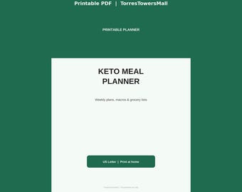 May include: A digital Keto Meal Planner printable PDF document on a dark green background. The white page features the text Keto Meal Planner, Weekly plans, macros & grocery lists, and a dark green button labeled US Letter | Print at home.