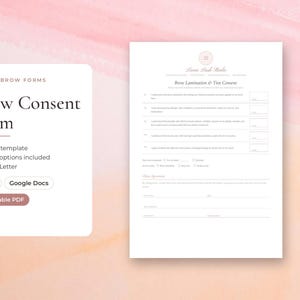 May include: A digital brow consent form template for lash and brow services. The document includes sections for client information, medical history, and a signature area. Text includes Lash & Brow Forms, Brow Consent Form, and Brow Lamination & Tint Consent.
