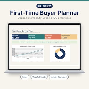 May include: A digital First-Time Buyer Planner displayed on a laptop screen, featuring a UK 2026/27 home-buying plan with savings charts, mortgage data, and financial tracking tools. Below the screen, buttons indicate Excel, Google Sheets, and instant download.