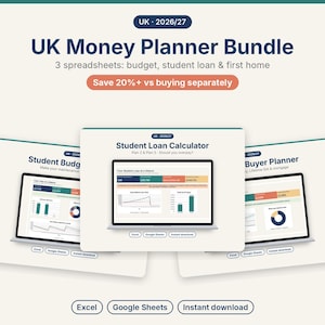 May include: A UK Money Planner Bundle for 2026/27 featuring three spreadsheets for budget, student loan, and first home planning. The digital display shows a Student Loan Calculator with charts, graphs, and data fields. Includes Excel and Google Sheets compatibility.