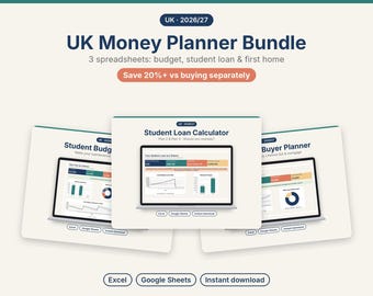 UK Money Planner Bundle: Student Budget, Loan Calculator, First-Time Buyer (Excel/Google Sheets)