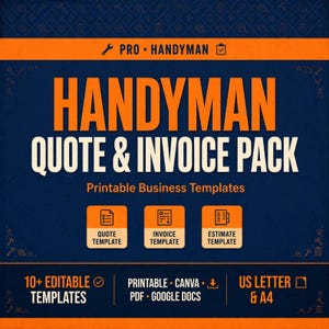 May include: A digital graphic for a Handyman Quote & Invoice Pack featuring orange and dark blue colours. Text includes PRO HANDYMAN, Printable Business Templates, Quote, Invoice, and Estimate templates, 10+ Editable Templates, and US Letter & A4.