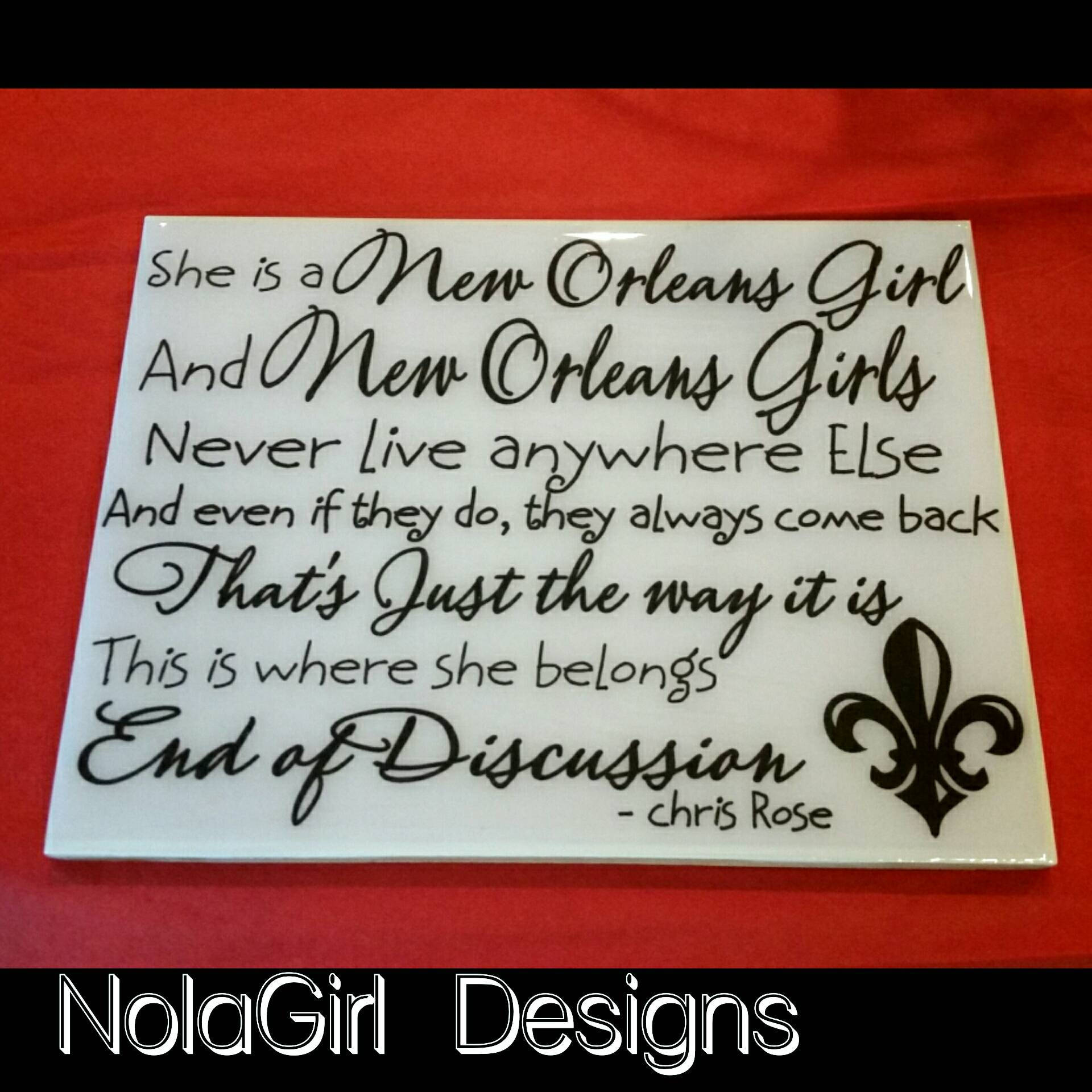 New Orleans, Girl Quote, NOLA, Ceramic tile,New Orleans Quote, New ... New Orleans, Girl Quote, NOLA, Ceramic tile,New Orleans Quote, New ...