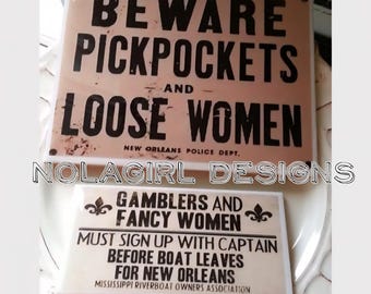 New Orleans Bar Signs, Gamblers and Loose Women, River Boat Signs, NOLA Signs, fancy Women & Pickpockets, groomsman gift, Bachelor Gifts