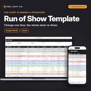May include: A digital Run of Show template for event planners and producers, displayed on a laptop and smartphone screen. The interface features a colour-coded spreadsheet with columns for time, segment, type, and technical cues, compatible with Google Sheets and Excel.