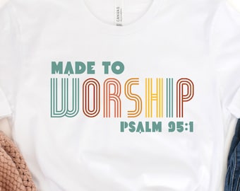 Camisa Cristiana, Salmo 95 1, Fe TShirt, Don Cristiano, Camisa Hecha Para Adorar, Camiseta Cristiana, Camiseta Ortodoxa, Camiseta Hecha Para Adorar,