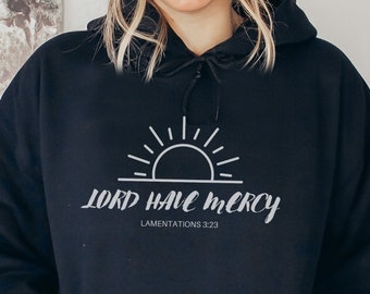 Lord Have Mercy Christian Hoodie, Unisex Faith Sweatshirt