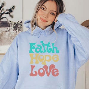 Faith Hope Love Hoodie, Faith Gift, Christian Sweatshirt, Faith Cross Hoodie, Christian, Love and Grace Sweatshirt, Jesus Hoodie, Orthodox