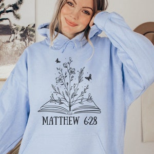 Wildflower Sweatshirt, Bijbel Vers Hoodie, Wilde Bloemen Trui, Bloemen Tshirt, Bloem Shirt, Cadeau voor Vrouwen, Dames Shirt, Beste Vriend Cadeau