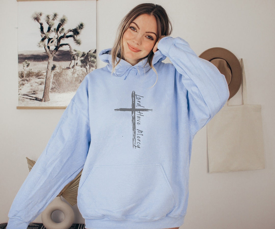 The Have Mercy On Me Sweatshirt