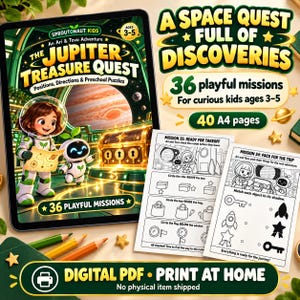 May include: A digital activity book titled The Jupiter Treasure Quest for ages 3-5, featuring a space-themed cover with a child astronaut and robot. Includes 36 missions, 40 A4 pages, and printable worksheets with puzzles about positions, directions, and matching objects.