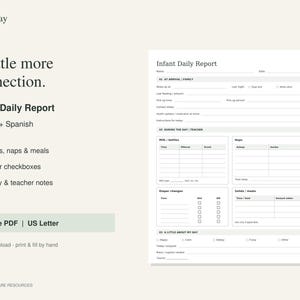 May include: A white Infant Daily Report form with black text, featuring sections for arrival details, milk and bottle tracking, nap schedules, diaper changes, and solids or meals. The document includes checkboxes and lines for notes.