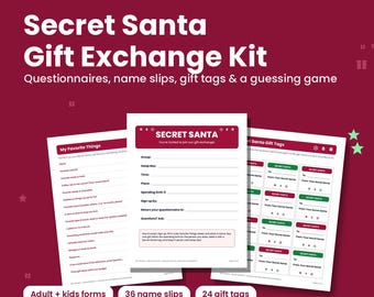 May include: A Secret Santa Gift Exchange Kit printable PDF featuring thirteen pages of questionnaires, name slips, and gift tags. The documents include forms titled My Favorite Things, Secret Santa invitation, and Secret Santa Gift Tags.