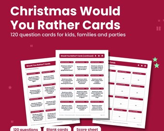 May include: A printable PDF set of 14 pages featuring Christmas Would You Rather Cards. The document includes 120 question cards for kids, families, and parties, along with blank cards and a score sheet, all presented on a deep red background.