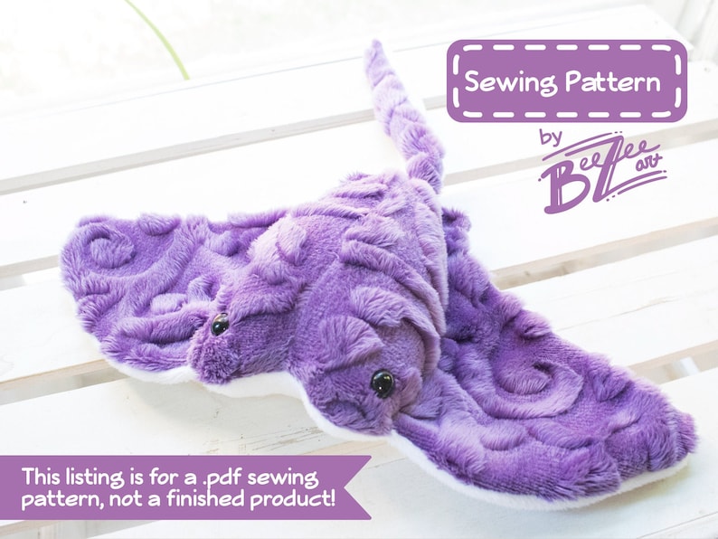 Stuffed Animal Stingray Sewing Pattern - PDF Digital Download - Plush Sewing DIY Project - No Physical Items Sent 