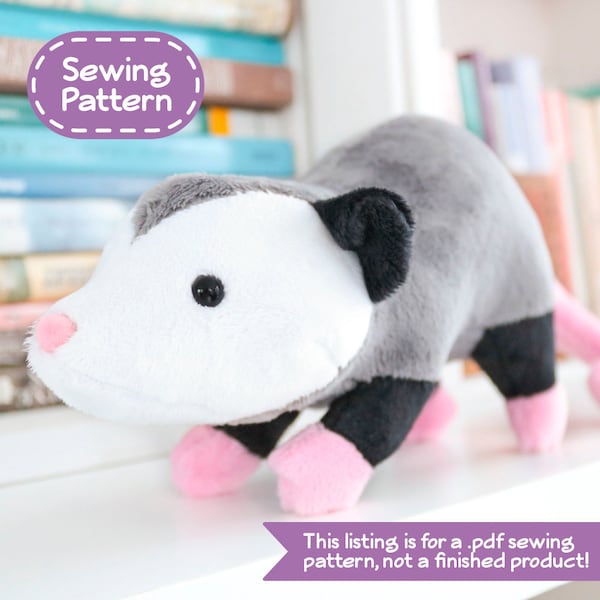 Stuffed Animal Opossum Sewing Pattern - PDF Digital Download - Plush Sewing DIY Project - No Physical Items Sent